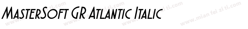 MasterSoft GR Atlantic Italic Regul字体转换